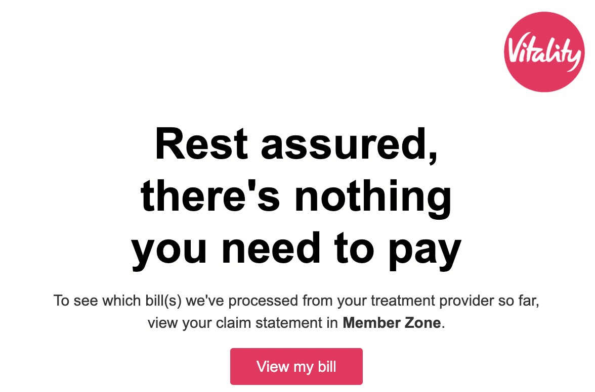text from a Vitality Health customer email. Text reads: 'rest assured, there's nothing you need to pay.'